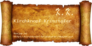 Kirchknopf Krisztofer névjegykártya